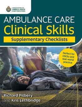 Ambulance Care Clinical Skills Supplementary Checklists