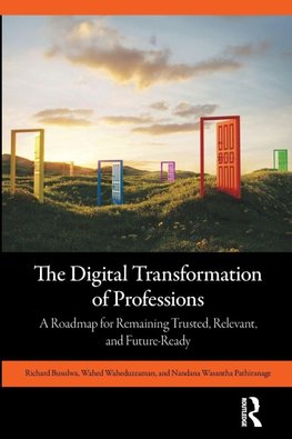 The Digital Transformation of Professions