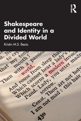 Shakespeare and Identity in a Divided World