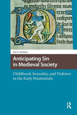 Anticipating Sin in Medieval Society