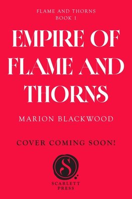 Empire of Flame and Thorns