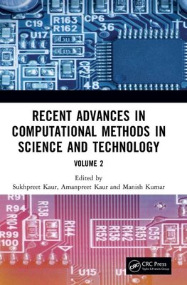 Recent Advances in Computational Methods in Science and Technology
