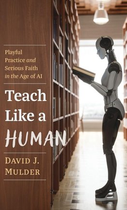 Teach Like a Human