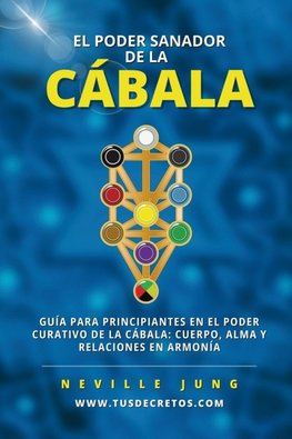 El Poder Sanador de la Cábala