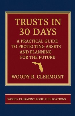 Trusts in 30 Days