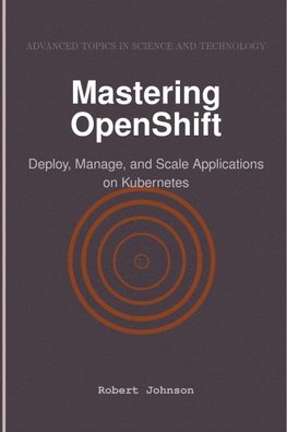 Mastering OpenShift