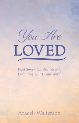 You Are Loved