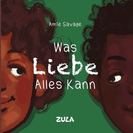 Was Liebe Alles Kann