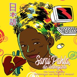 Sarai Pahla, die vielbegabte