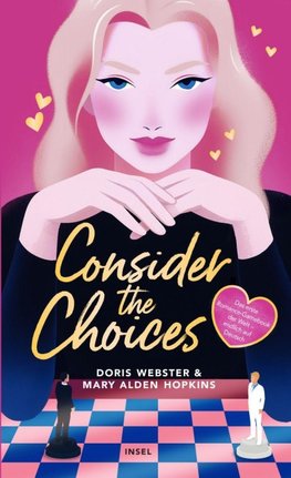 Consider the Choices