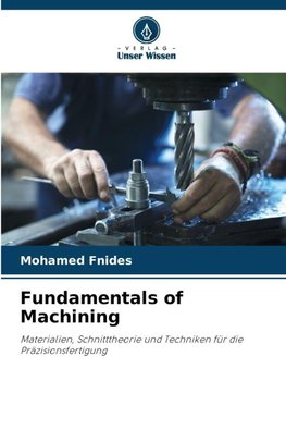 Fundamentals of Machining