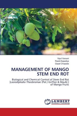 MANAGEMENT OF MANGO STEM END ROT