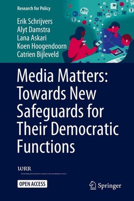 Media Matters: Towards New Safeguards for Their Democratic Functions