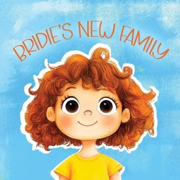 Bridie's New Family