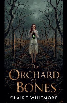 The Orchard of Bones