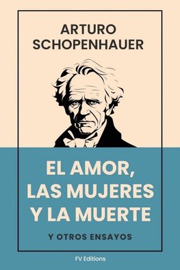 El Amor, Las Mujeres y La Muerte