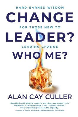 Change Leader? Who Me?