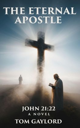 The Eternal Apostle