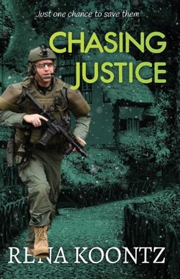CHASING JUSTICE