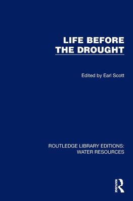 Life Before the Drought