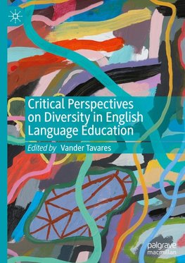 Critical Perspectives on Diversity in English Language Education