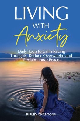Living with Anxiety