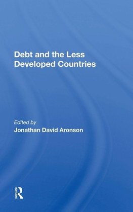 Debt and the Less Developed Countries