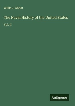 The Naval History of the United States