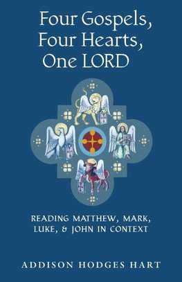 Four Gospels, Four Hearts, One Lord