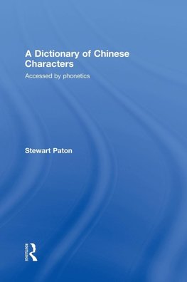 A Dictionary of Chinese Characters