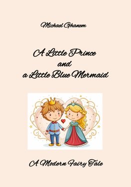 A Little Prince  and  a Little Blue Mermaid