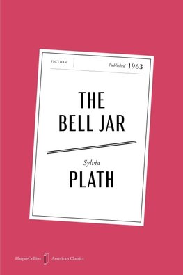 The Bell Jar American Classics Edition