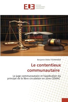 Le contentieux communautaire