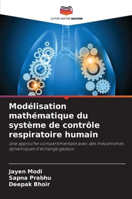 Modélisation mathématique du système de contrôle respiratoire humain