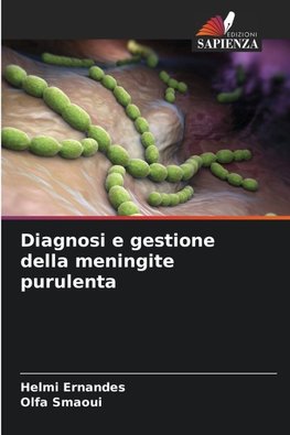 Diagnosi e gestione della meningite purulenta