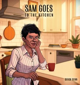 Sam Goes to The Kitchen