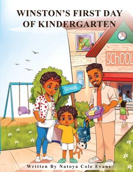 WINSTON'S FIRST DAY OF KINDERGARTEN