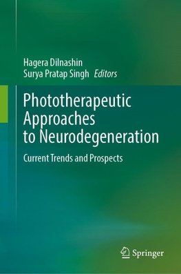 Phototherapeutic Approaches to Neurodegeneration