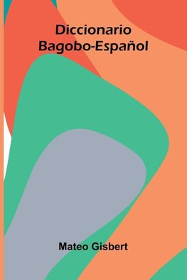 Diccionario Bagobo-Espa ol