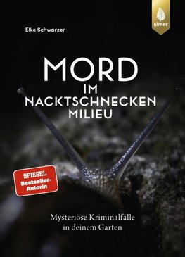 Mord im Nacktschnecken-Milieu