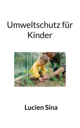 Umweltschutz für Kinder