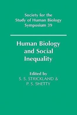 Human Biology and Social Inequality