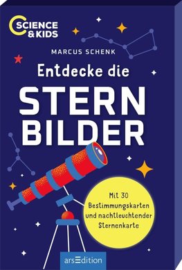 Science & Kids - Entdecke die Sternbilder