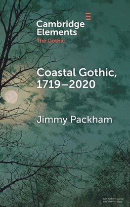 Coastal Gothic, 1719-2020