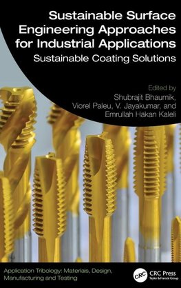 Sustainable Surface Engineering Approaches for Industrial Applications