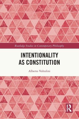 Intentionality as Constitution