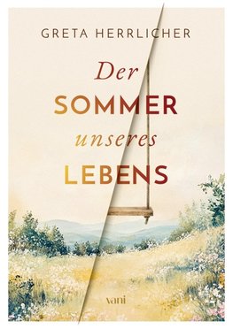 Der Sommer unseres Lebens