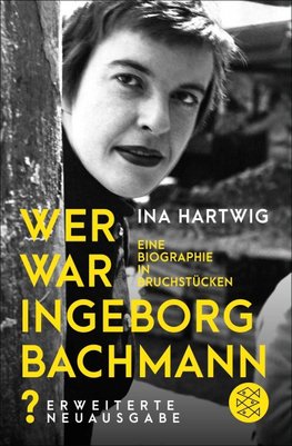 Wer war Ingeborg Bachmann?