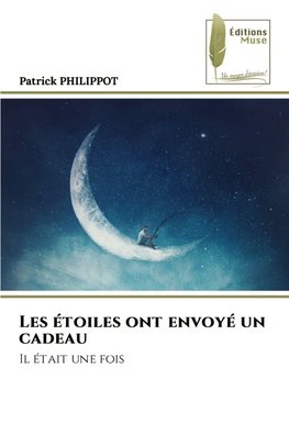 Les étoiles ont envoyé un cadeau