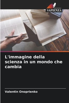 L'immagine della scienza in un mondo che cambia
